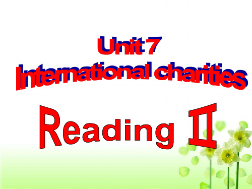 牛津译林八年级下册Unit 7 International chariti  Reading2 课件