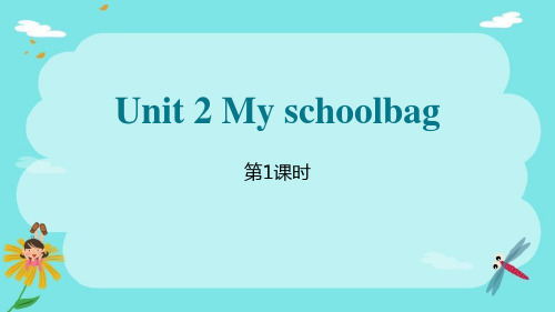 人教版四年级上册英语《Unit 2  My schoolbag》课件PPT