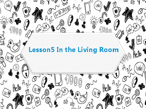 五年级上册英语课件-Lesson5-In-the-Livingroom_人教版