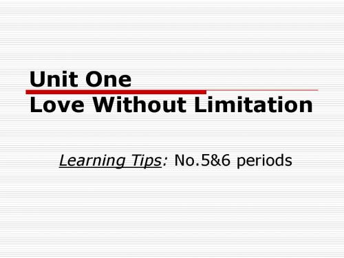 大学英语课件 Unit One--Love without limitation by 杨佳 from 福大阳光