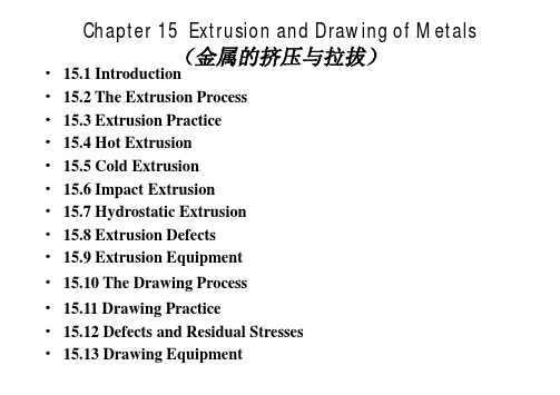 制造工程与技术(热加工)双语15 Extrusion and Drawing of Metals