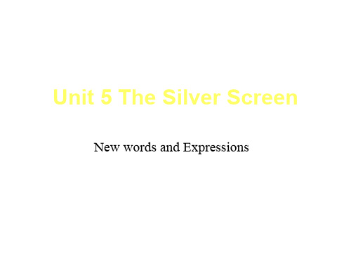 unit-5-the-silver-screen-words-study(整理2019年11月)