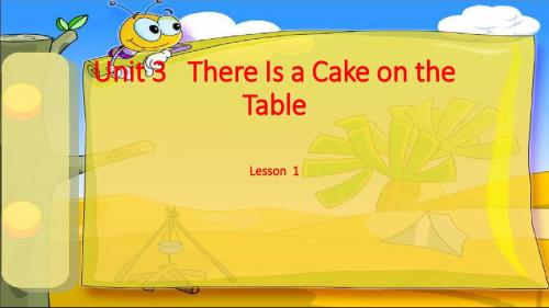 四年级下册英语课件-Unit 3 There Is a Cake on the Table Lesson 1 -3∣重大版 (共14张PPT)