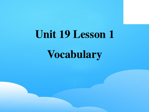 北师大版高二英语选修七 Unit 19 Lesson 1 Vocabulary 课件(共18张PPT)