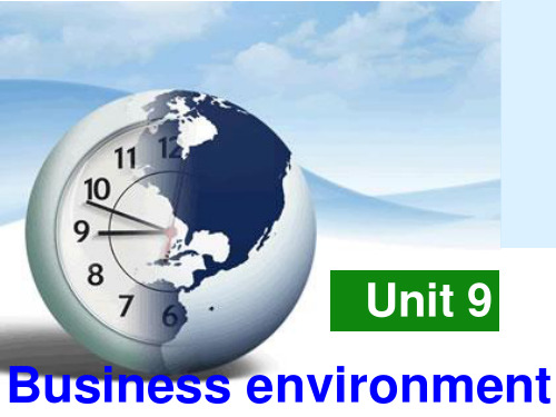 新视野商务英语Unit 9 Business environment