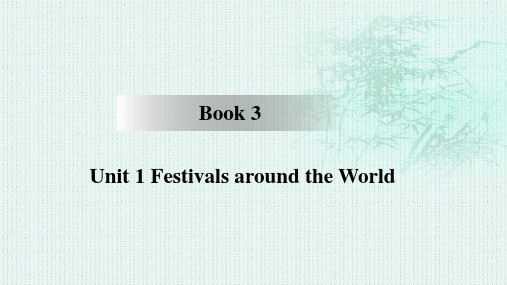 人教版高中英语 Book 3 Unit 1 Festivals around the world r