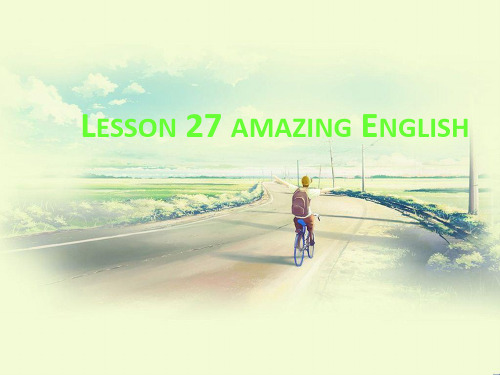 最新冀教版七年级英语下册Lesson27AmazingEnglish优质课件(3)