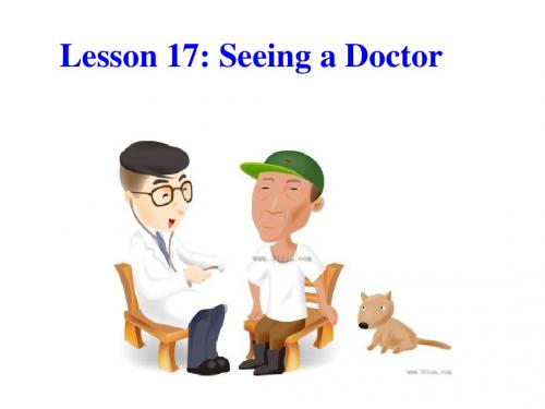 冀教版七年级英语上册  Unit 3 Lesson 17 《Seeing a Doctor》(共19张PPT)