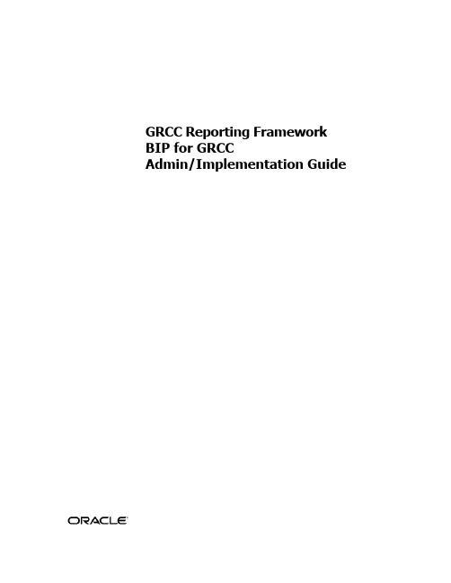 GRCC Reporting Framework BIP for GRCC Admin Implem