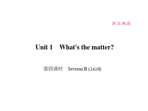 八年级下册英语(人教 浙江专用)(习题课件)Unit 1 第四课时 Section B (1a1d)