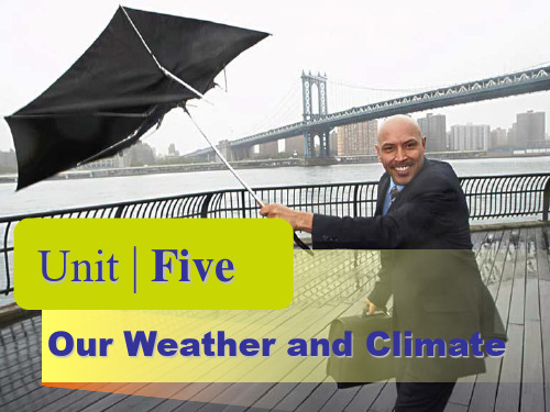 新编实用英语综合教程 第一册 Unit 5 Our Weather and Climate