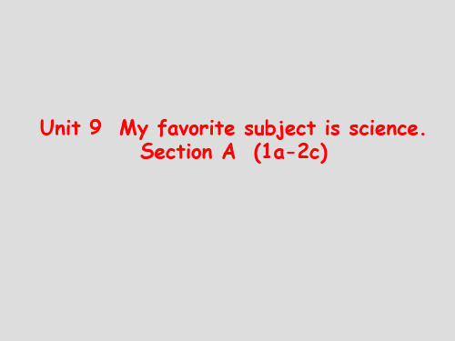 Unit9 My favorite subject is science课件