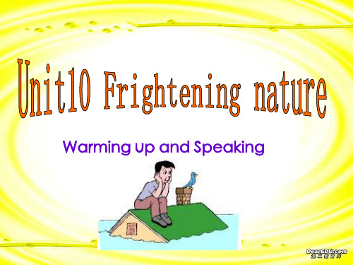 高二英语课件示例一 Unit10 Frightening nature