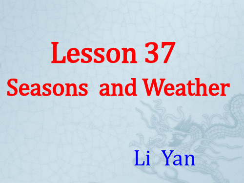 七年级英语上册  Unit 7 Lesson 37《Seasons and weather》