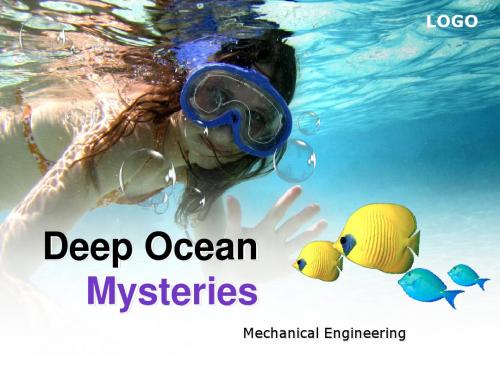 研究生英语presentation海洋类----Deep Ocean  Mysteries