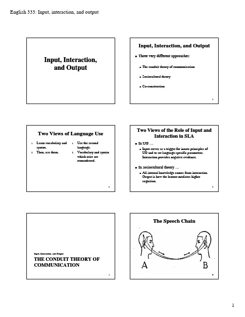 input, interaction and output