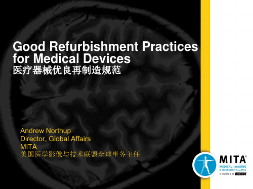 Good Refurbishment Practices for Medical Devices医疗器械优良再制造规范.ppt