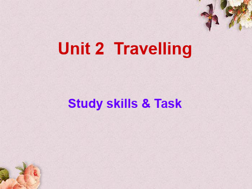 【优课】江苏省东海县横沟中学八年级英语下册 Unit 2 Travelling Study skills Task课件