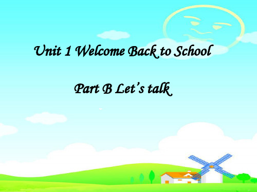 新人教版(PEP)三年级英语下册Unit1 Welcome back to school PartB Let’s talk优质课件