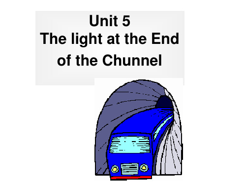 新编英语教程 3 Unit 5 the Light of the End of the Chunnel