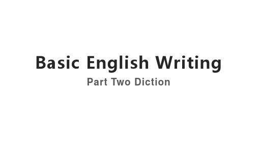 Basic English Writing Part 2 Diction