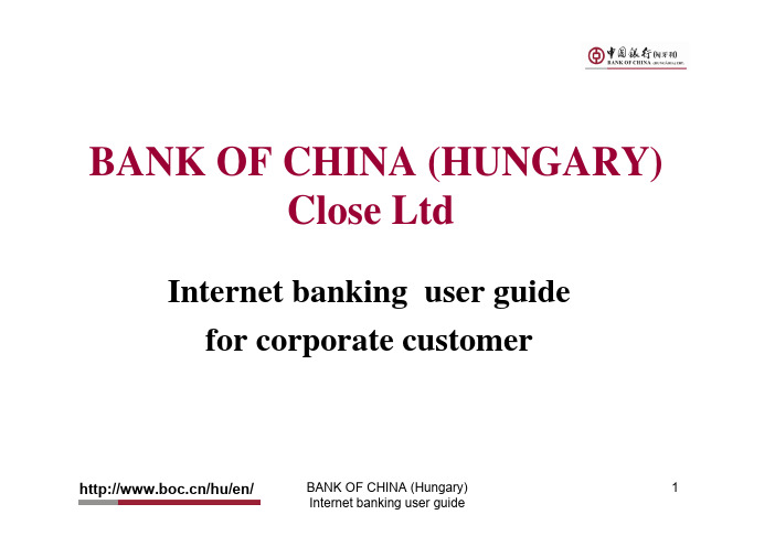 BANK OF CHINA (Hungary) Internet banking user 说明书