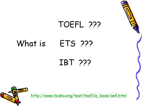 IBT TOEFL Introduction ppt 新托福IBT入门简介