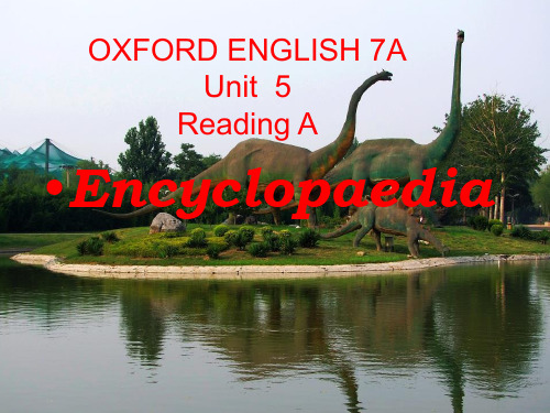 牛津上海版八年级英语上Module 2 Amazing things Unit 5 Encyclopaedias教学课件 (共20张PPT)