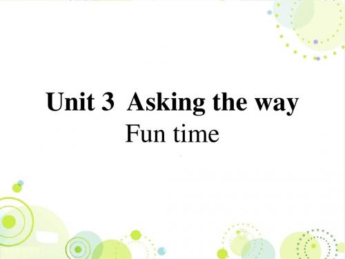 译林英语五年级下册Unit 3  Asking the way Fun time课件