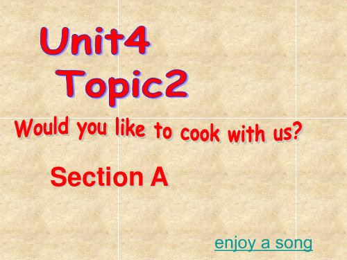 仁爱版七年级英语上册 Unit 4 Topic 2 Section A 课件(共26张PPT)