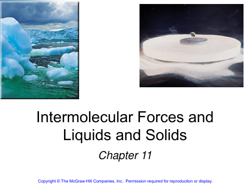 Chapter 11  Intermolecular Forces and Liquids and Solids