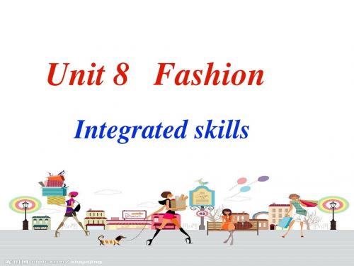 七年级英语上册Unit 8   Fashion integrated skills(共21张PPT)