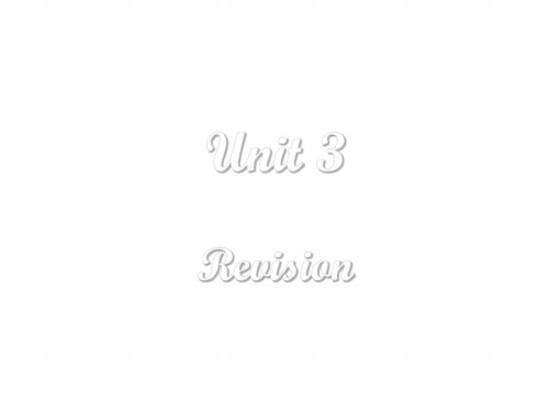 高一英语上册unit-3-revision