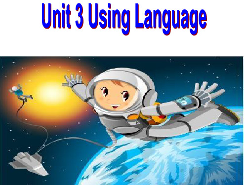 高二英语必修5-Unit3-using-languagePPT课件