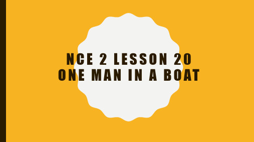 新概念第二册 Lesson 20 One man in a boat (动名词)