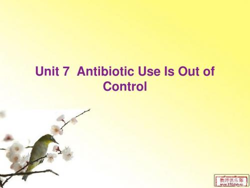 Unit_7__Antibiotic_Use_Is_Out_of_Control