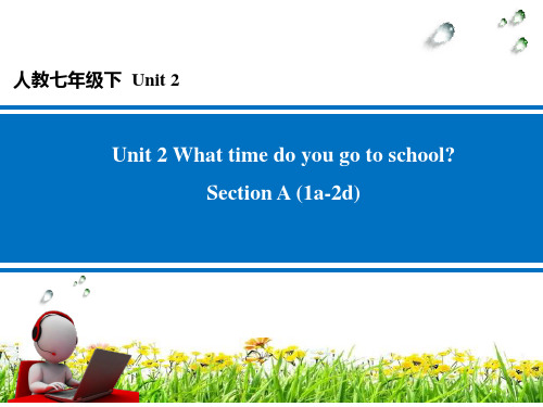 人教版七年级下Unit 2Section A (1a-2d)