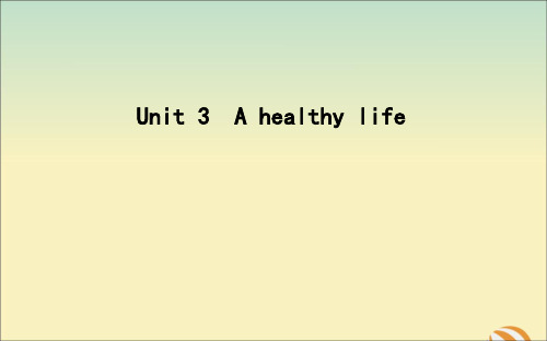 2021版高考英语一轮复习Unit3Ahealthylife课件新人教版选修6