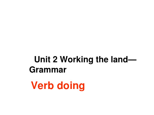 英语：Unit2Workingtheland-grammar课件(1)(新人教必修4)