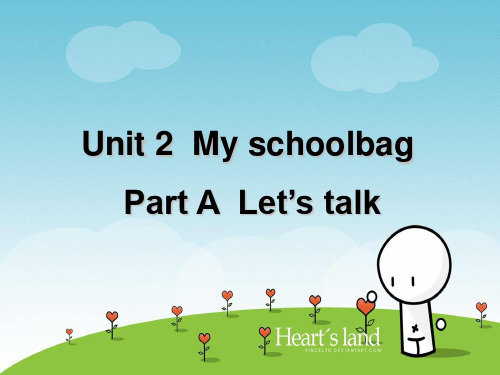 新版四年级英语unit2 my schoolbag partA let's talk