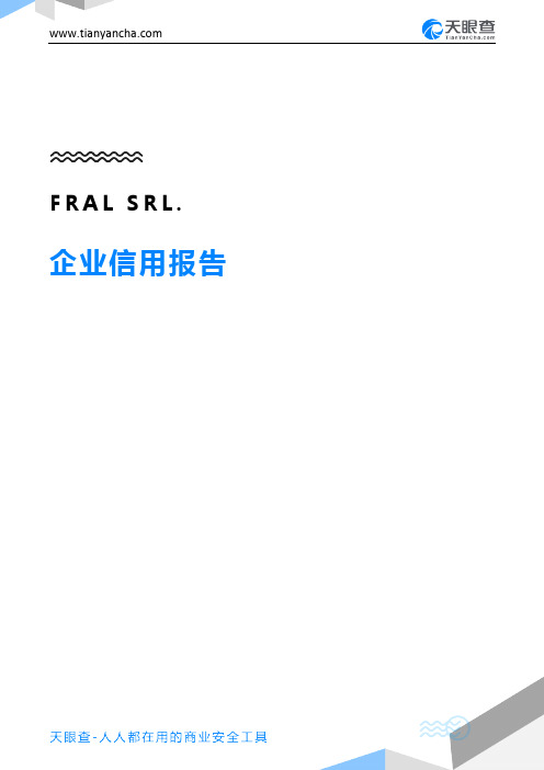 FRAL SRL.企业信用报告-天眼查