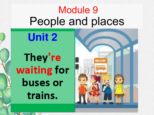 外研版七上U2 They're waiting buses or trains2课件