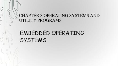 人教版高中英语选修计算机英语课件 CHAPTER 8-8. Embedded Operating Systems课件