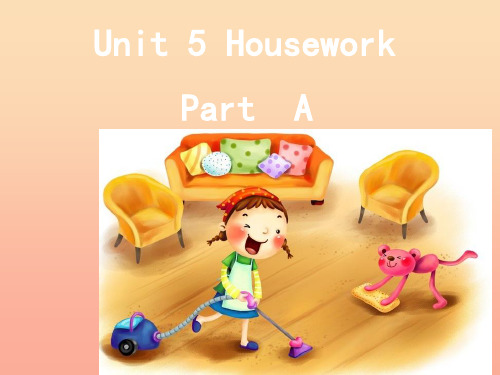 201x秋六年级英语上册 Unit 5《Housework》(Part A)2 闽教版