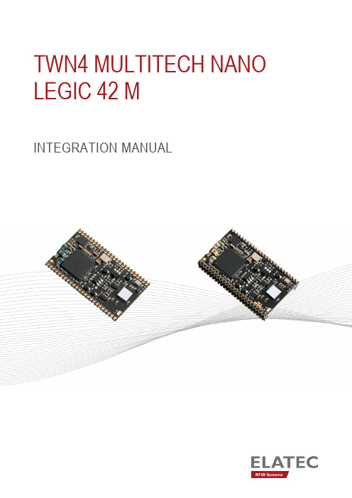 TWN4 MULTITECH NANO LEGIC 42 M 集成手册说明书