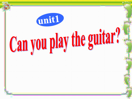 unit1_can_you_play_the_guitar_课件