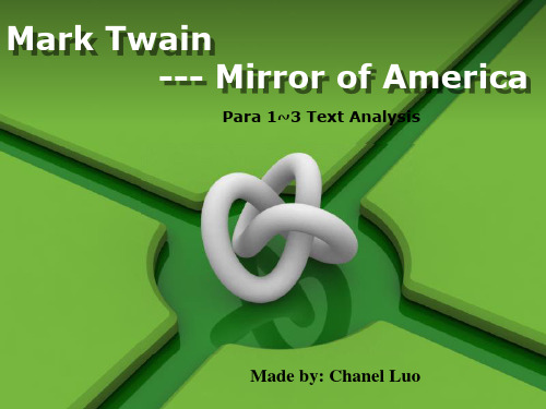 Mark Twain-the mirror of America第一部分课文讲解