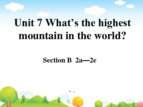 Unit_7_What’s_the_highest_mountain_in_the教学示范