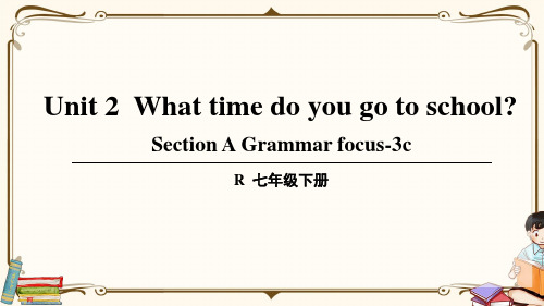 人教版七年级英语下册 Unit 2 上课课件 第2课时(A Grammar focus-3c)课件