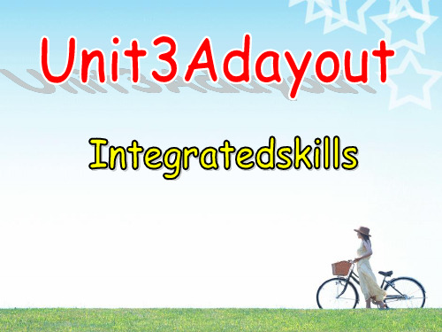 牛津译林版八年级英语上册Unit3Adayout(integratedskills)课件2